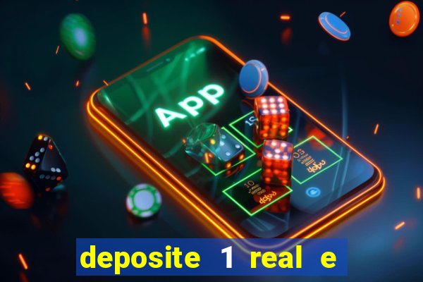 deposite 1 real e ganhe 20